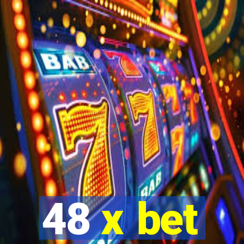 48 x bet